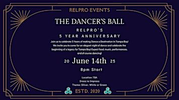 The Dancer's Ball: RELPro's 5 Year Anniversary! | Tampa