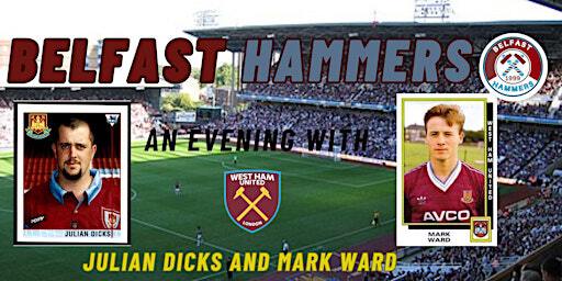 An Evening With Julian Dicks and Mark Ward | The Malone Hotel