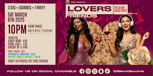 LOVERS & FRIENDS: THE SILENT DISCO PARTY. (Pt 2) | Seven8nine Hookah Lounge