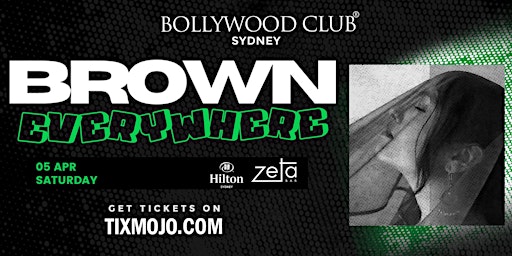 Bollywood Club - Brown Everywhere at Zeta Bar, Hilton | Zeta Bar
