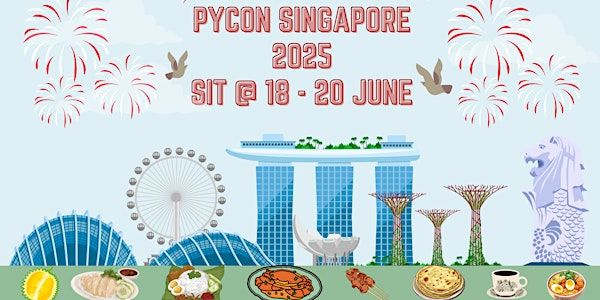 PyCon Singapore 2025 | Singapore Institute of Technology (Campus Court)