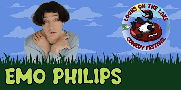 Emo Philips: Loons on the Lake Comedy Festival | Main Stage Showroom