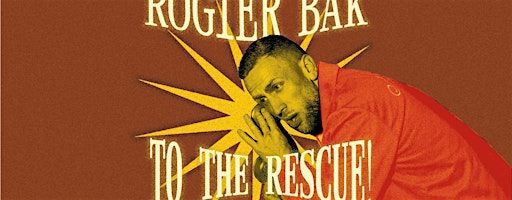 Rogier Bak To The Rescue! • Leeuwarden • Stand-Up Comedy in English | Muziekcafé Scooter'S