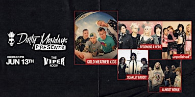 DIRTY MONDAYS PRESENTS: COLD WEATHER KIDS | The Viper Room