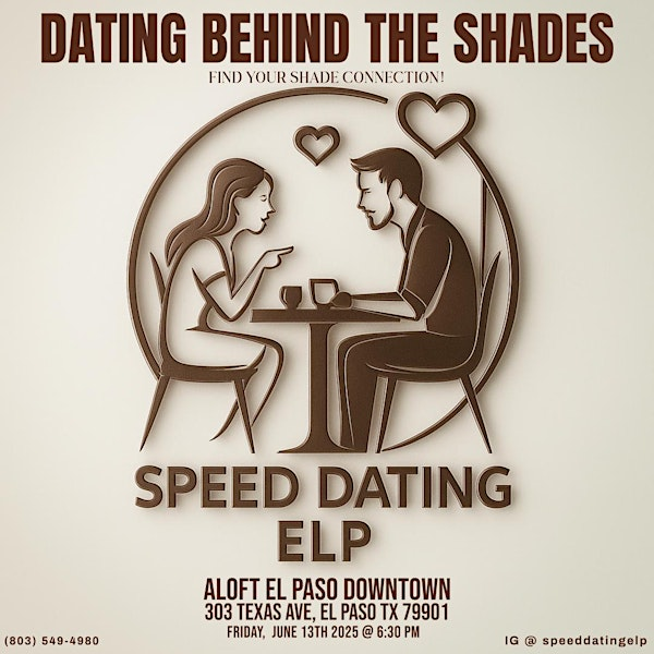 DATING BEHIND THE SHADES | Aloft El Paso Downtown