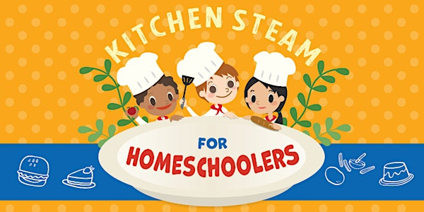Kitchen STEAM for Homeschoolers | VMC Library