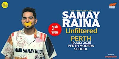Still Alive and Unfiltered - by Samay Raina Perth - 2nd Show | Perth Modern School