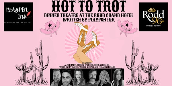 Hot to Trot - Dinner Theatre | Rodd Grand Hotel