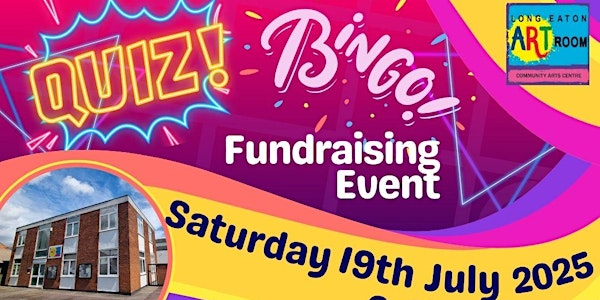 Quiz Bingo Fundraising Night | Long Eaton Art Room