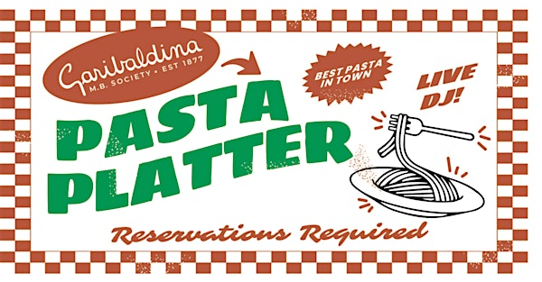 July 2025 Pasta Platter | Garibaldina MB Society