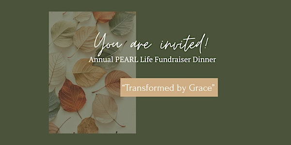 Annual PEARL Life  Renewal Dinner Fundraiser | Main Street Church