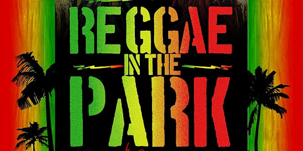 2026 Reggae in the Park Fest | Guadalupe Plaza Park