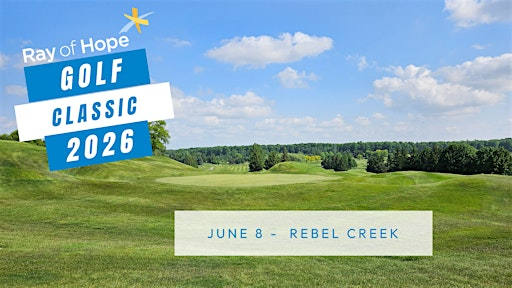 Ray of Hope 2026 Golf Classic | Rebel Creek Golf Club