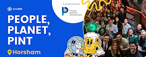 Horsham - Small99's People, Planet, Pint™: Sustainability Meetup | Horsham Tap