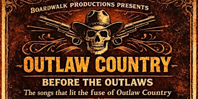 Outlaw Country: Before the Outlaws | Strathspey Performing Arts Centre