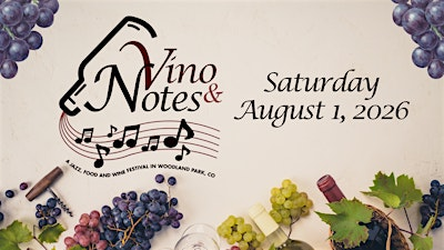 Vino & Notes Wine Festival | Memorial Park, North Park Street, Woodland Park, CO, USA