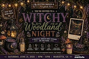 Witchy Woodland Farm Night | 1779 Walter Grissom Rd