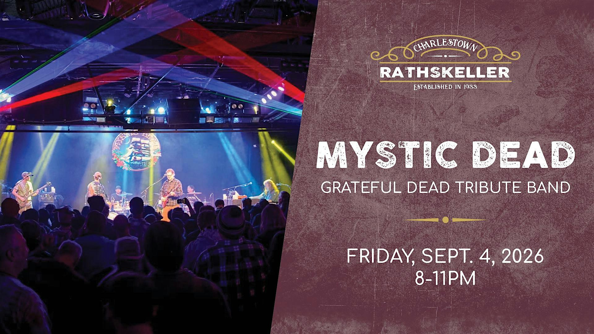 Mystic Dead (Grateful Dead Tribute) at the Charlestown Rathskeller 2026 | The Charlestown Rathskeller