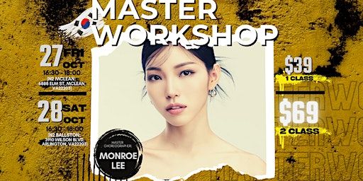 Master Workshop with Monroe Lee (Famous K-POP Chorographer) | N2 Studios, Elm Street, McLean, VA, USA
