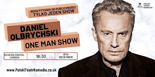 Daniel Olbrychski One Man Show | Londyn 10.12.23 | Genesis Cinema