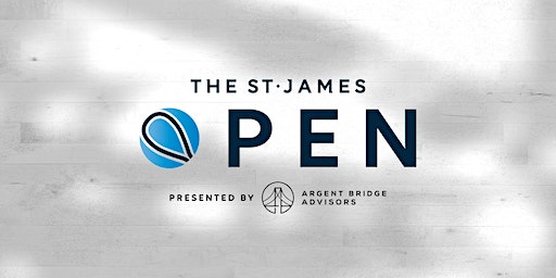 The St. James Open presented by Argent Bridge Advisors | The St. James Sports, Wellness and Entertainment Complex