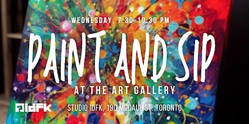 PAINT N' SIP NIGHT at the Art Gallery | studio idFK