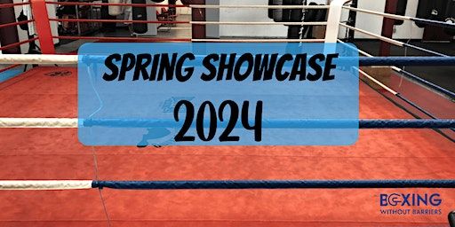 Boxing Without Barriers Spring Showcase 2024 | Beaver Boxing Club