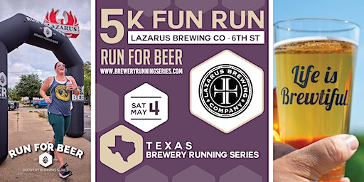 5k Beer Run x Lazarus Brewing | 2024 Texas Brewery Running Series | Lazarus Brewing Co.