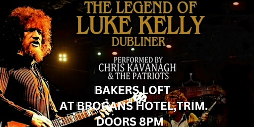 The Legend of Luke Kelly | Brogan's Bar & Hotel