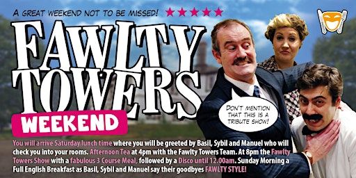 Fawlty Towers Weekend 18/05/2024 | Mercure Chester Abbots Well Hotel