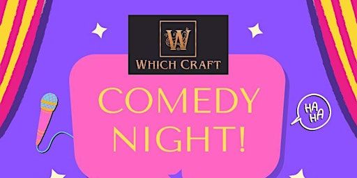 Which Craft Comedy Night! | Which Craft