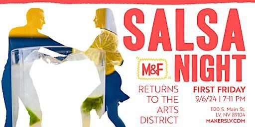 The Return of First Friday Salsa Night! | Makers & Finders