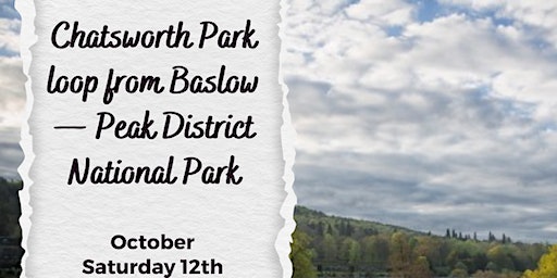 Social walk - Chatsworth Park loop from Baslow - Peak District National Par | Chatsworth Park Caravan and Motorhome Club Campsite