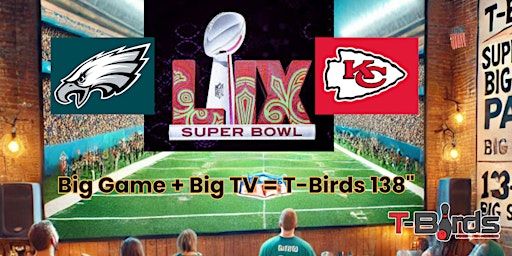 T-Birds Grill & Bar Super Bowl EVENT | 2140 Currie Blvd