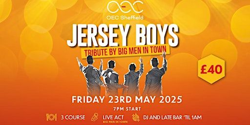 Jersey Boys | The OEC Sheffield