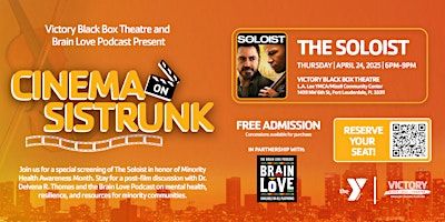 Cinema on Sistrunk Presents The Soloist | L.A. Lee YMCA/Mizell Community Center