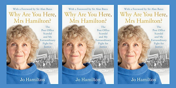 Jo Hamilton: The Post Office Scandal and My Extraordinary Fight for Justice | Manchester Central Library