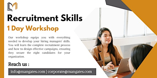 Recruitment Skills 1 Day Training in Hamilton | For venue details  reach us at info@mangates.com