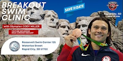 BREAKOUT Swim Clinic with Olympian Cody Miller Friday, June 20th | Roosevelt Swim Center