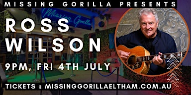 Ross Wilson’s Annual Anniversary Show in Eltham | Missing Gorilla