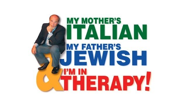 My Mother's Italian My Father's Jewish & I'm In Therapy! 2025 (Skokie) | George Van Dusen Theatre at North Shore Center