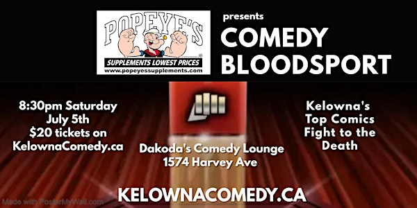 Comedy Bloodsport presented by Popeye's Supplements | Dakodas Comedy Lounge