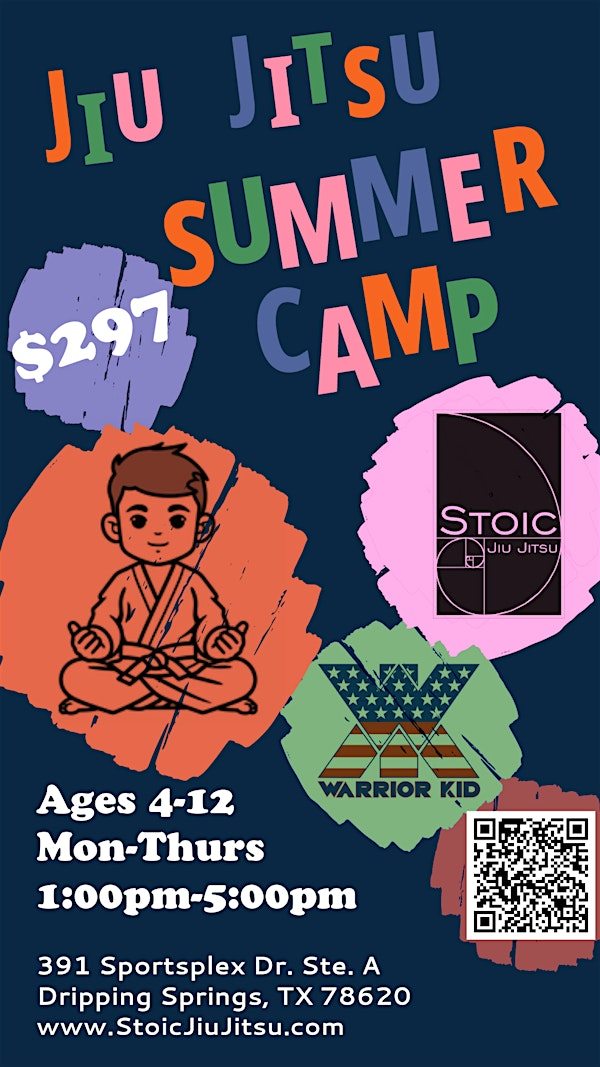 Jiu Jitsu Summer Camp- Dripping Springs | Stoic Jiu Jitsu
