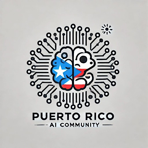 Puerto Rico AI Community - Bi-Monthly Meetup | AC Hotel San Juan Condado