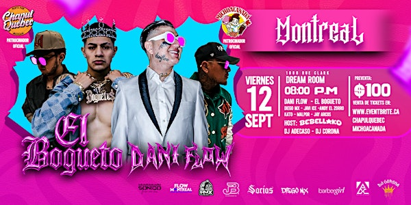 Ñero Flow Fest:   Dani Flow, El Bogueto y Uzielito Mix | 1088 Rue Clark
