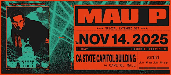 MAU P at CA State Capital | Capitol Mall