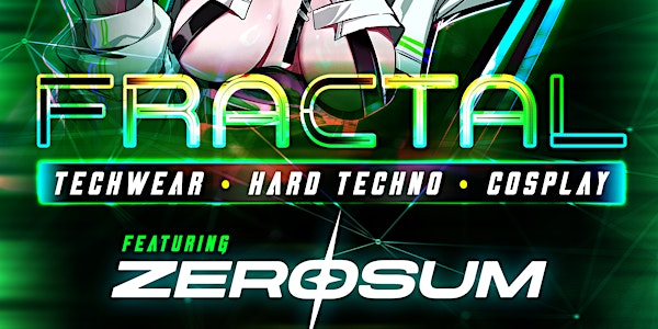 Fractal: Hard Techno Cosplay Rave | VIBE Lounge