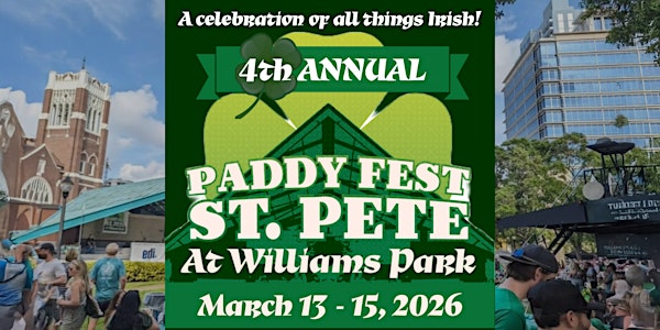Paddy Fest St. Pete 2026 | St. Patrick’s Day Weekend Festival | William's Park