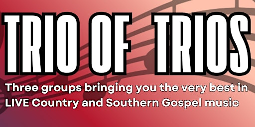 Trio of Trios | Craigavon Civic Centre