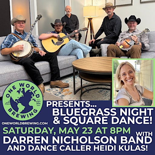 Darren Nicholson Band Square Dance Party w/ caller Heidi Kulas | One World Brewing West
